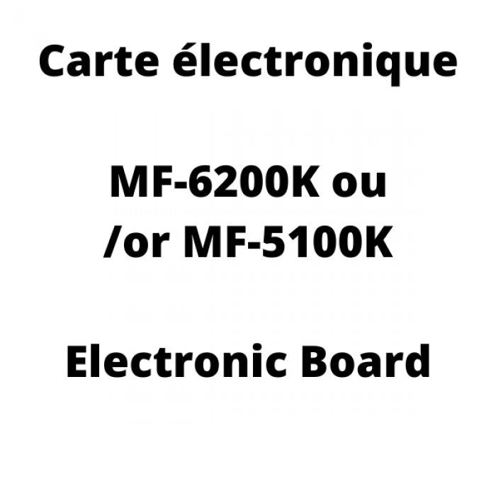BOARD ÉLECTRONIQUE 6200K-5100K